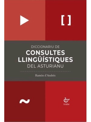 DICCIONARIU DE CONSULTES LLINGÜÍSTIQUES DEL ASTURIANU