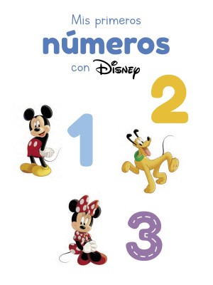 MIS PRIMEROS NUMEROS CON DISNEY
