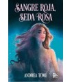 SANGRE ROJA, SEDA ROSA