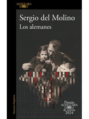 ALEMANES, LOS (PREMIO ALFAGUARA DE NOVELA 2024)