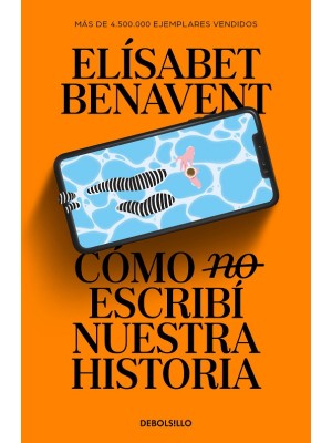 CÓMO (NO) ESCRIBÍ NUESTRA HISTORIA