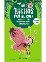 BICHOS VAN AL COLE 1 PINCELES, PINTURAS... ¡Y TRAVESURAS!