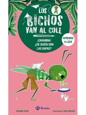 BICHOS VAN AL COLE 3 ¡CARAMBA! ¿DE QUIÉN SON LAS GAFAS?