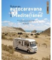 RUTAS EN AUTOCARAVANA POR EL MEDITERRÁNEO