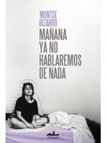 MAÑANA YA NO HABLAREMOS DE NADA