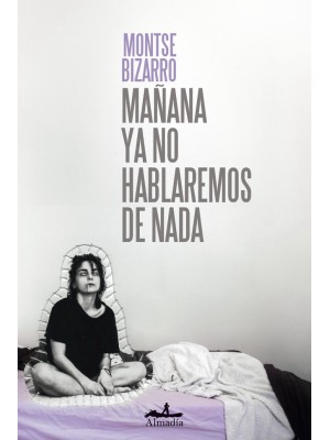 MAÑANA YA NO HABLAREMOS DE NADA