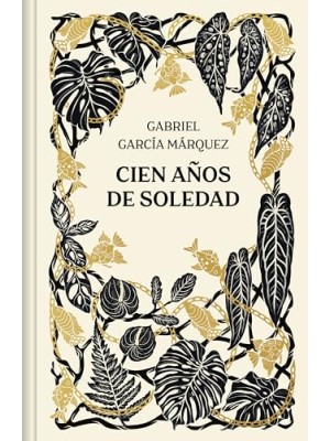 CIEN AÑOS DE SOLEDAD (EDICIÓN ANIVERSARIO)