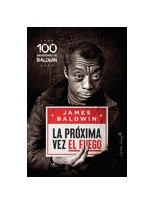 PRÓXIMA VEZ EL FUEGO, LA