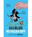 RICOS NO PAGAN IRPF, LOS