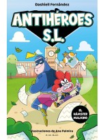 ANTIHEROES SL 1 EL HAMSTER MALIGNO