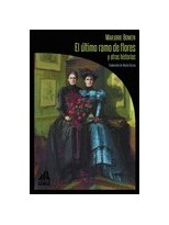 ÚLTIMO RAMO DE FLORES Y OTRAS HISTORIAS, EL
