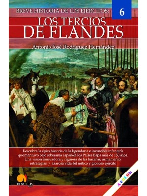 BREVE HISTORIA DE LOS TERCIOS DE FLANDES NUEVA EDICIÓN