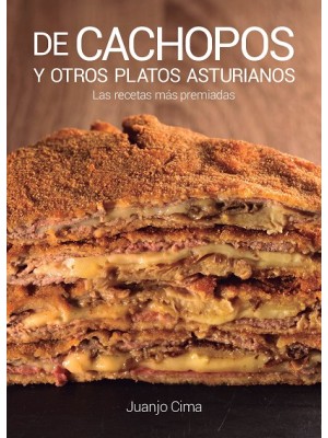 DE CACHOPOS Y OTROS PLATOS ASTURIANOS