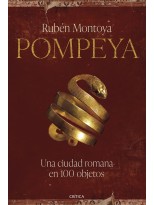 POMPEYA. UNA CIUDAD ROMANA EN 100 OBJETOS