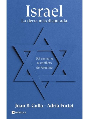 ISRAEL. LA TIERRA MÁS DISPUTADA
