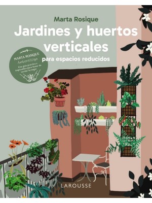 JARDINES Y HUERTOS VERTICALES PARA ESPACIOS REDUCIDOS