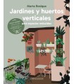 JARDINES Y HUERTOS VERTICALES PARA ESPACIOS REDUCIDOS