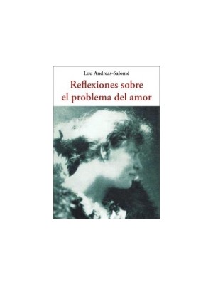REFLEXIONES SOBRE EL PROBLEMA DEL AMOR