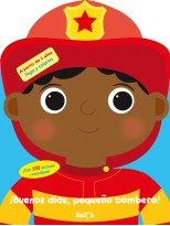 BUENOS DÍAS PEQUEÑO BOMBERO