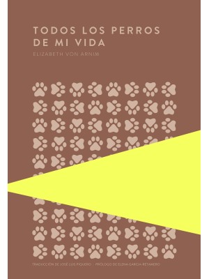 TODOS LOS PERROS DE MI VIDA