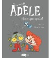 TERRIBLE ADÈLE 11 ¡HUELE QUE APESTA!