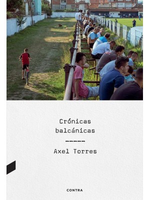 CRÓNICAS BALCÁNICAS