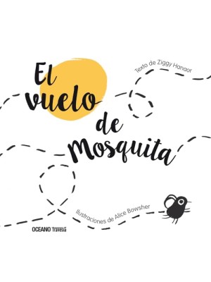 VUELO DE MOSQUITA, EL