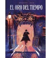 ORO DEL TIEMPO, EL