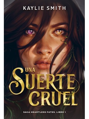 SUERTE CRUEL, UNA