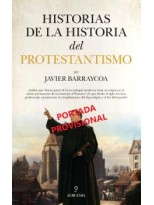 HISTORIAS DE LA HISTORIA DEL PROTESTANTISMO