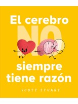 CEREBRO NO SIEMPRE TIENE LA RAZÓN, EL