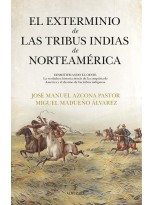 EXTERMINIO DE LAS TRIBUS INDIAS DE NORTEAMÉRICA, EL