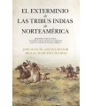 EXTERMINIO DE LAS TRIBUS INDIAS DE NORTEAMÉRICA, EL