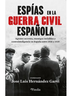 ESPÍAS EN LA GUERRA CIVIL ESPAÑOLA