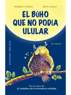 BÚHO QUE NO PODÍA ULULAR (N.E.)