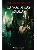 VOZ DE LAS ESPADAS, LA