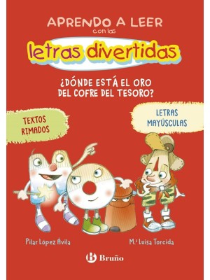APRENDO A LEER CON LAS LETRAS DIVERTIDAS 1 ¿DÓNDE ESTÁ EL ORO DEL COFRE DEL TE