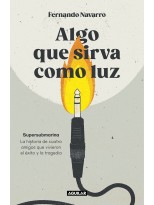 ALGO QUE SIRVA COMO LUZ