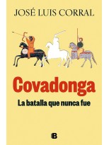 COVADONGA, LA BATALLA QUE NUNCA FUE