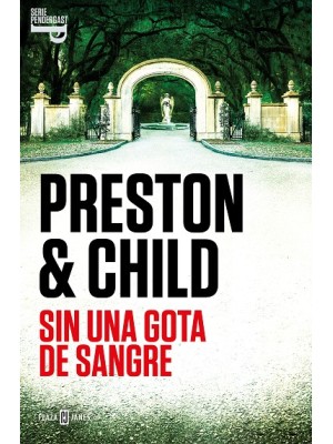 SIN UNA GOTA DE SANGRE (INSPECTOR PENDERGAST 20)