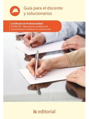 GUIA DOCENTE OPERACIONES AUXILIARES DE REVESTIMIENTOS CONTINUOS EN CONSTRUCCIÓN EOCB0109