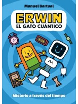 ERWIN EL GATO CUÁNTICO 1 MISTERIO A TRAVÉS DEL TIEMPO