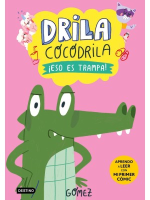 DRILA COCODRILA 3 ¡ESO ES TRAMPA! APRENDO A LEER