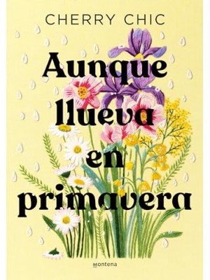 AUNQUE LLUEVA EN PRIMAVERA