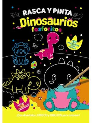 RASCA Y PINTA DINOSAURIOS FOSFORITOS