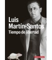 LUIS MARTÍN-SANTOS. TIEMPO DE LIBERTAD