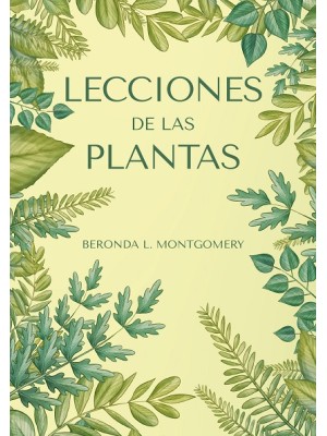 LECCIONES DE LAS PLANTAS
