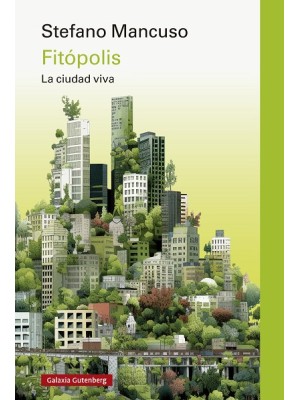 FITÓPOLIS, LA CIUDAD VIVA