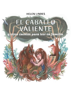 CABALLO VALIENTE Y OTROS CUENTOS PARA LEER EN FAMILIA, EL