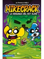 PERRERÍAS DE MIKE 3 MIKECRACK Y LA VENGANZA DEL REY SLIME